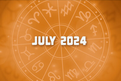 Horoscope july 2024