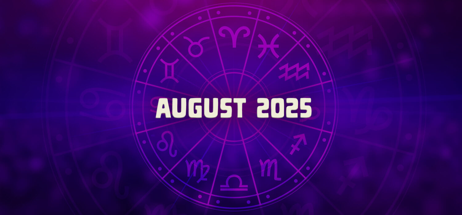 Horoscope august 2025