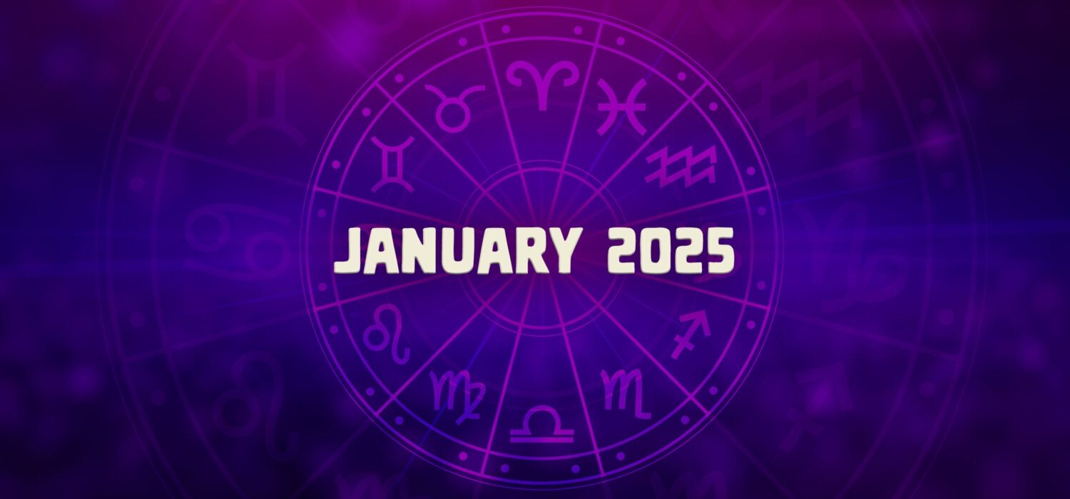Horoscope january 2025