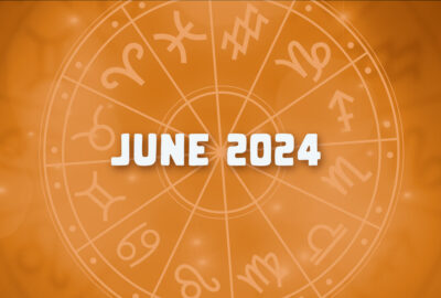 Horoscope june 2024
