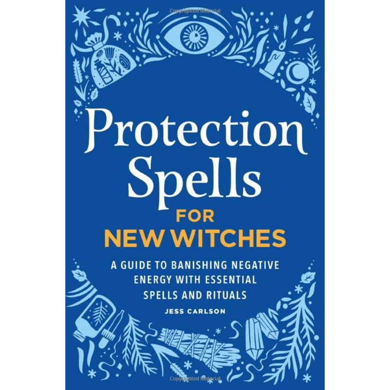 Protection Spells for New Witches