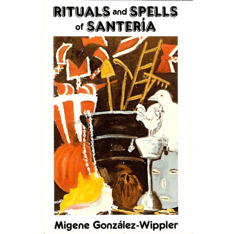 Rituals and spells of santeria book 14071