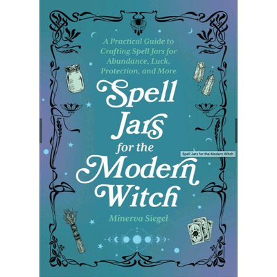 Spell jars for the modern witch